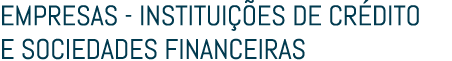 EMPRESAS INSTITUI ES DE CR DITO E SOCIEDADES FINANCEIRAS 