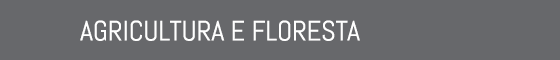 AGRICULTURA E FLORESTA