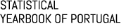 STATISTICAL YEARBOOK OF PORTUGAL