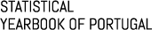 STATISTICAL YEARBOOK OF PORTUGAL