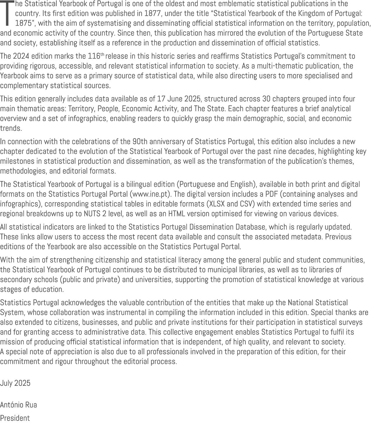 The Statistical Yearbook of Portugal is one of the oldest and most emblematic statistical publications in the country...