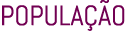 POPULA O