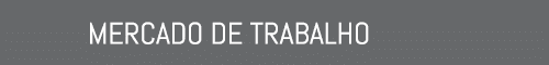 MERCADO DE TRABALHO 