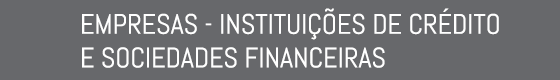 EMPRESAS INSTITUI ES DE CR DITO E SOCIEDADES FINANCEIRAS 