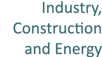 Industry, Construction and Energy