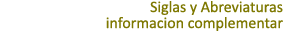 Siglas y Abreviaturas informacion complementar