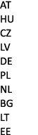 AT HU CZ LV DE PL NL BG LT EE 