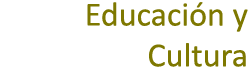 Educaci n y Cultura