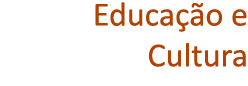 Educa o e Cultura 
