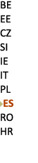 BE EE CZ SI IE IT PL ￼ES RO HR 