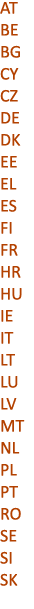 AT BE BG CY CZ DE DK EE EL ES FI FR HR HU IE IT LT LU LV MT NL PL PT RO SE SI SK 