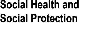 Social Health and Social Protection