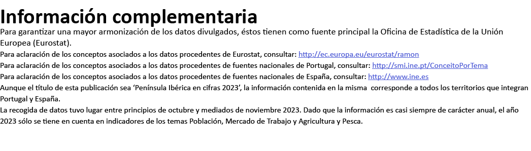 Informaci n complementaria Para garantizar una mayor armonizaci n de los datos divulgados, stos tienen como fuente p...