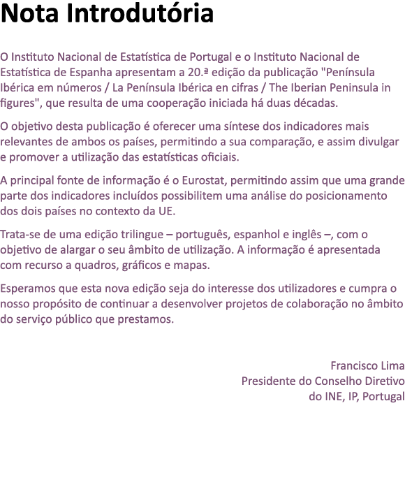 Nota Introdut ria O Instituto Nacional de Estat stica de Portugal e o Instituto Nacional de Estat stica de Espanha ap...
