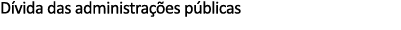 D vida das administra es p blicas