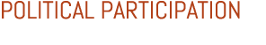 POLITICAL PARTICIPATION