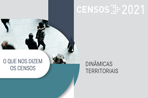 O que nos dizem os Censos sobre dinâmicas territoriais