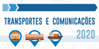 Transportes e Comunica&ccedil;&otilde;es 2020