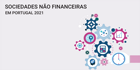 Sociedades não financeiras em Portugal – 2021