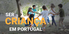 Ser criança em Portugal