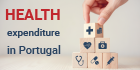 HEALTH expenditure in Portugal
